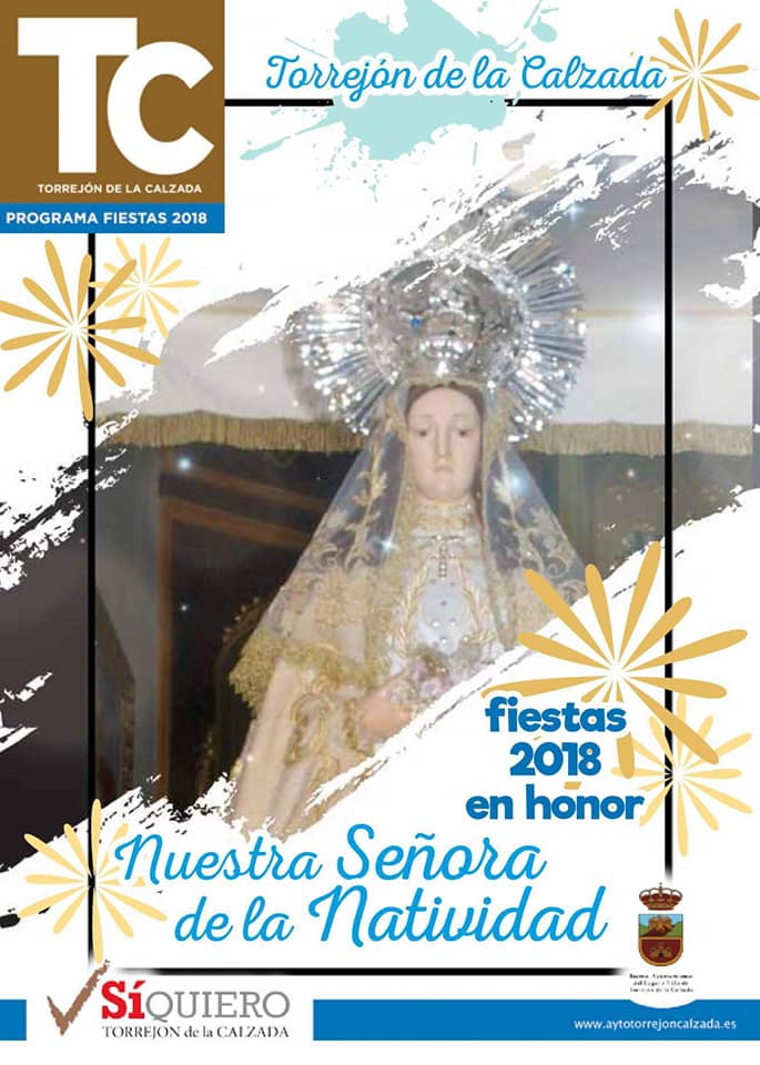 Fiestas patronales en honor a Nuestra Señora de la Natividad 2018 Torrejón de la Calzada